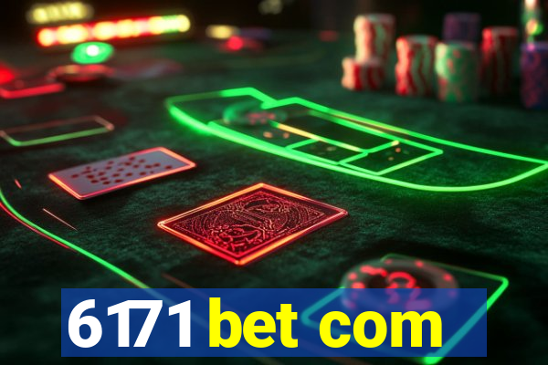 6171 bet com